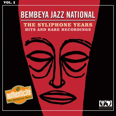 Bembeya Jazz National The Syliphone Years: Hits and Rare Recordings, Vol 1