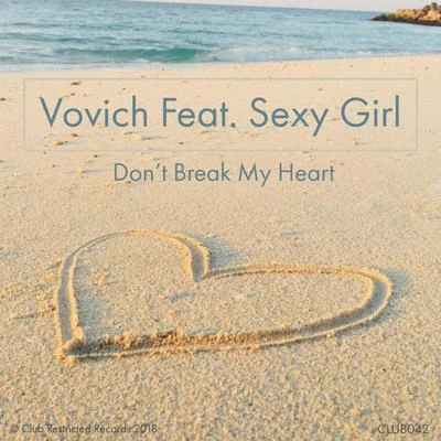 Dont Break My Heart 專輯 Vovich/Jasted