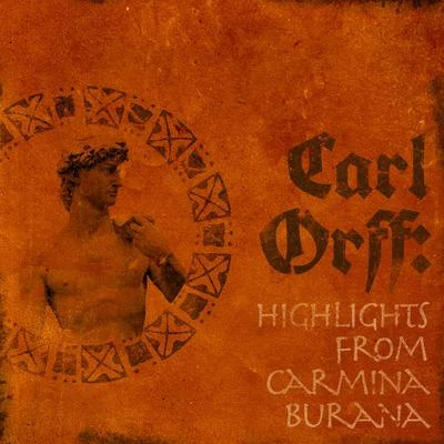 Carl Orff: Highlights From Carmina Burana 專輯 Carl Orff