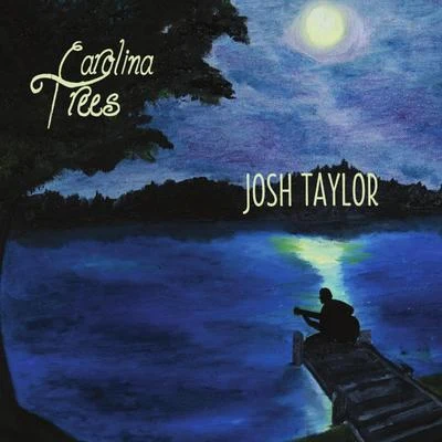 Josh Taylor Carolina Trees