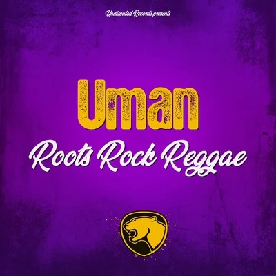 Roots Rock Reggae 專輯 UMAN/Maztek/Zombie Cats/Memtrix/Aeph