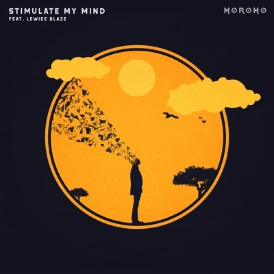 Stimulate My Mind (feat. Lewiee Blaze) 专辑 Kembe X/Moromo