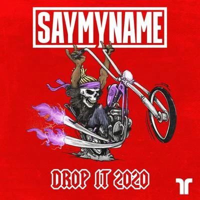 Drop It 2020 專輯 SAYMYNAME/Mercer