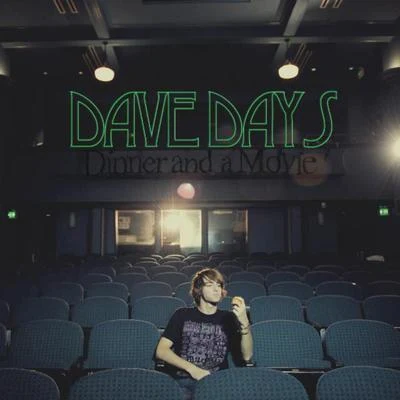 Dinner and a Movie 专辑 Dave Days