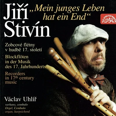 My Youth Is Over. Recorders in 17th Century Music 专辑 Jiri Stivin/Rudolf Dašek