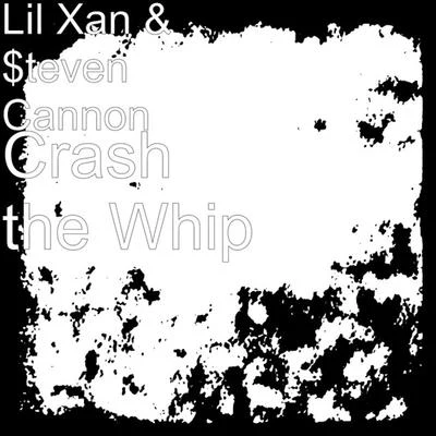 Crash The Whip 專輯 $teven Cannon/Lane Allen