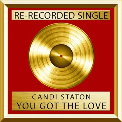 You Got The Love (Single) 專輯 Candi Staton/Alf Tumble/Rasmus Faber