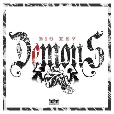 Demons 專輯 Big Kev/Jon Connor