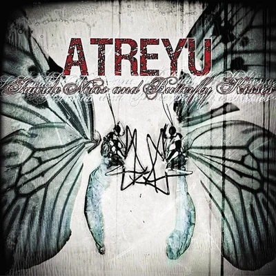 Suicide Notes And Butterfly Kisses 专辑 Atreyu