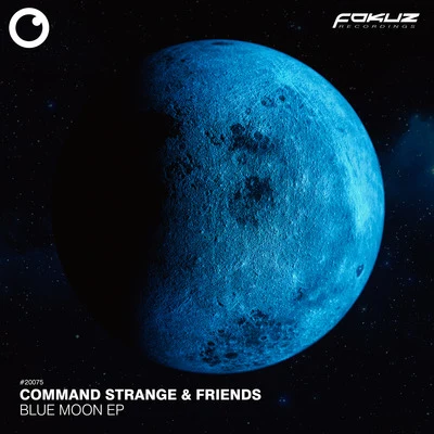 Blue Moon EP 专辑 Command Strange/Intelligent Manners