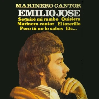 Marinero Cantor 专辑 Emilio José