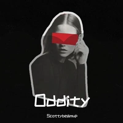 Scottybeamup Oddity