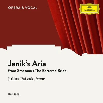 Smetana: The Bartered Bride: Jeniks Aria 專輯 Julius Patzak/Gitta Alpar/Hjordis Schymberg/Marcel Wittrisch/Richard Tauber