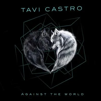 Against the World 專輯 Ryan Leslie/Tavi Castro