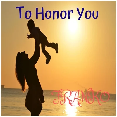 To Honor You 專輯 Tno/Franko