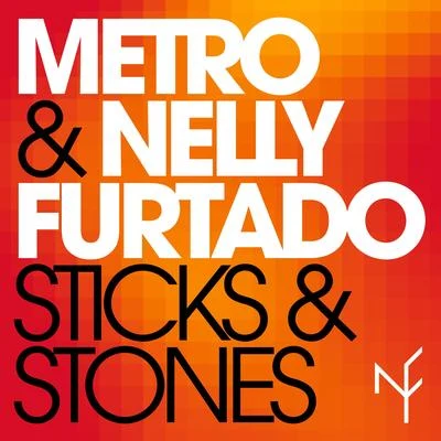 Metro Sticks & Stones [Mojito Remix]