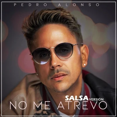 No Me Atrevo Version (Salsa Versíon) 專輯 Pedro Alonso