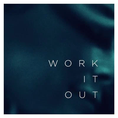 Work It Out 专辑 Elekfantz