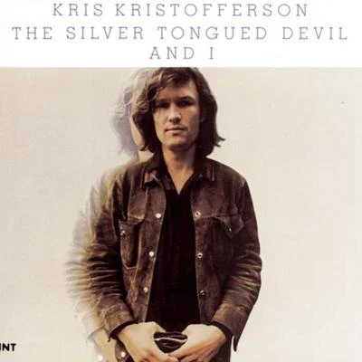 THE SILVER TONGUED DEVIL AND I 專輯 Kris Kristofferson