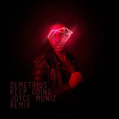 Keep Going (Joyce Muniz Remix) 專輯 Joyce Muniz