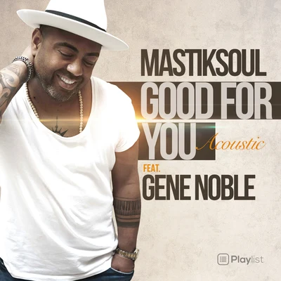 Good for You (Acoustic Mix) 專輯 Gene Noble