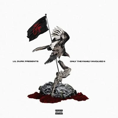 Lil Durk Presents: Only the Family Involved, Vol. 2 專輯 Lil Durk