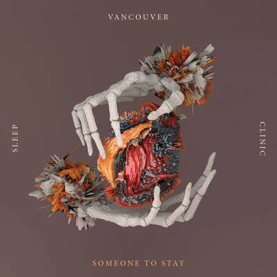 Someone to Stay 专辑 Vancouver Sleep Clinic