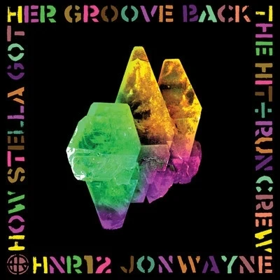 How Stella Got Her Groove Back 專輯 Jonwayne/Busdriver/Low Leaf/Quintino & Blasterjaxx/zeroh