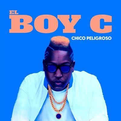 Chico Peligroso 專輯 Menor Menor/El Boy C