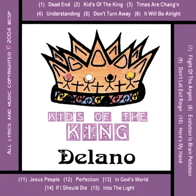 Kids Of The King 专辑 Delano