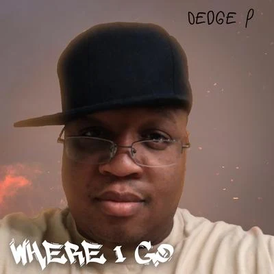 Where I Go 专辑 John Jay/Dedge P