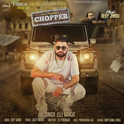 Chopper - Single 专辑 YSRBEATS/Elly Mangat/B Karm Khazala