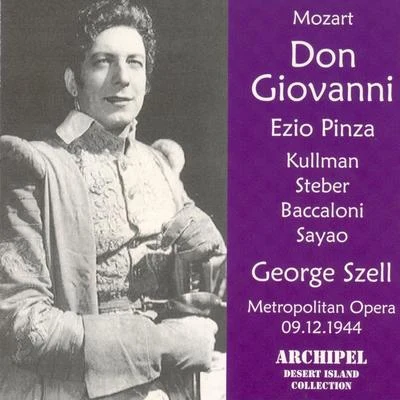 Wolfgang Amadeus Mozart: Don Giovanni (Metropolitan Opera 09.12.1944) 專輯 Ezio Pinza