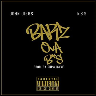 Barz Ova BS 專輯 K Sluggah/John Jigg$