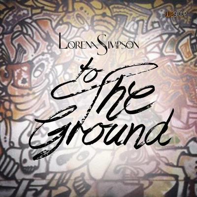 To the Ground 專輯 Kayky/Lorena Simpson