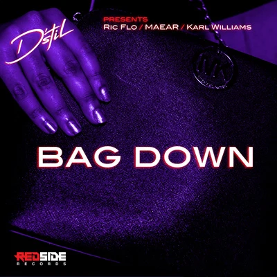 Bag Down 專輯 Ric Flo/Jungle Brown/Maear/Krysis/Tony Bones The Producer