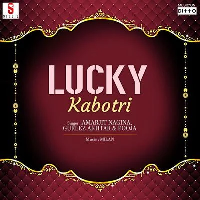 Lucky Kabotri 專輯 Rakesh Bharti/Pooja/Awdhesh Aasiq