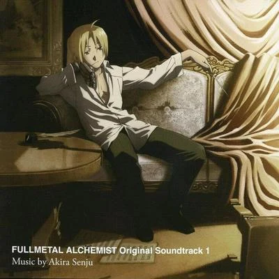 鋼の錬金術師 FULLMETAL ALCHEMIST Original Soundtrack 1 专辑 千住明/Karak