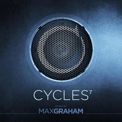 Cycles 7 專輯 Max Graham