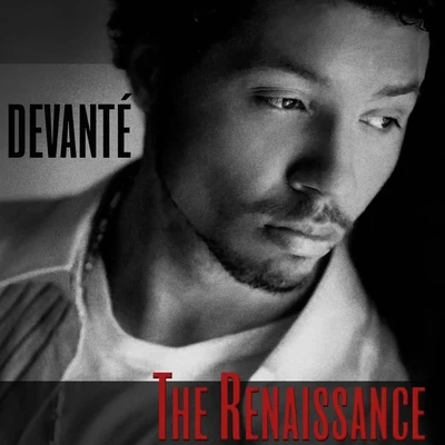 The Renaissance 專輯 Devante/Balt Getty/Nevve