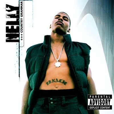 Nelly Country Grammar