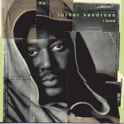 I Know 專輯 Luther Vandross/Zinc/Change/The Armed Gang/Koxo