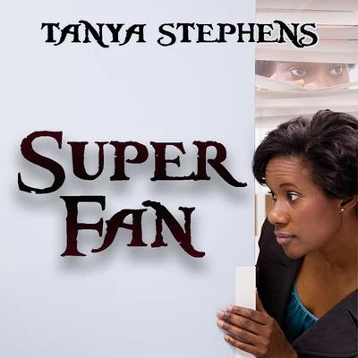 Super Fan 專輯 Tanya Stephens