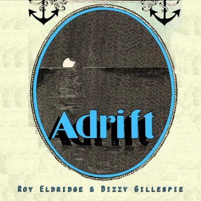 Adrift 专辑 Roy Eldridge