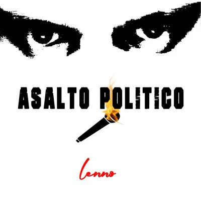 Asalto Político 专辑 Lenno