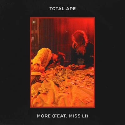 More (feat. Miss Li) 專輯 Total Ape