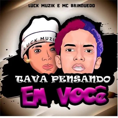 Tava pensando em voce 专辑 Dj Gabriel do Borel/Mc Lucy/LUCK MUZIK/Gshytt