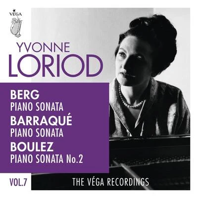 Berg, Barraqué, Boulez: Piano sonatas 專輯 Yvonne Loriod