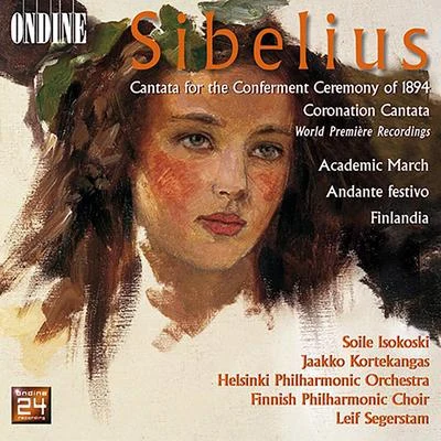 Sibelius: academic March, cantata forth E conferment ceremony of 1894 cantata fort和coronation of Nicholas II 專輯 Helsinki Philharmonic Orchestra