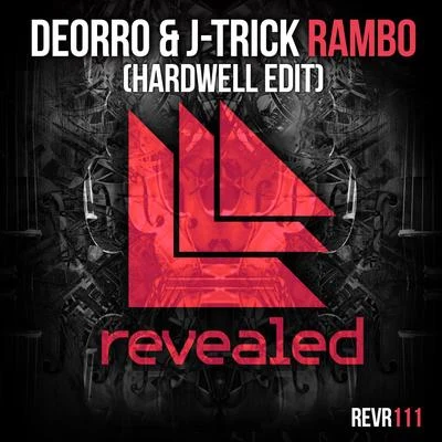 Rambo (Hardwell Edit) 专辑 J-Trick